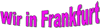 Wir in Frankfurt