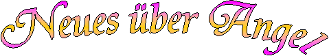 Neues ber Angel
